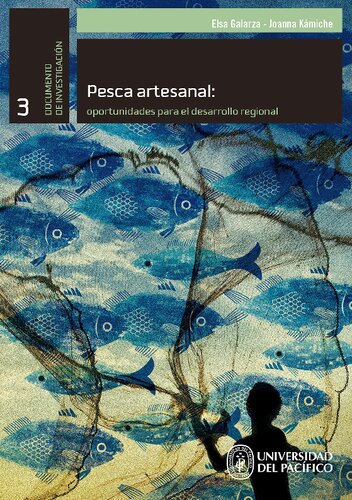 Pesca artesanal : oportunidades para el desarrollo regional