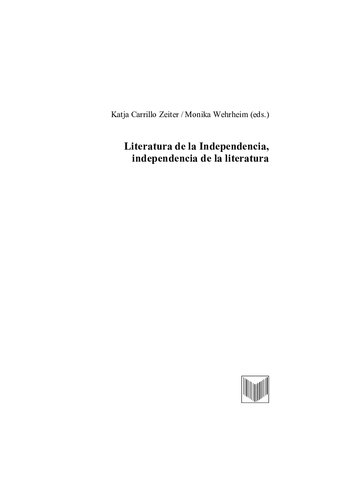 Literatura de la independencia, independencia de la literatura