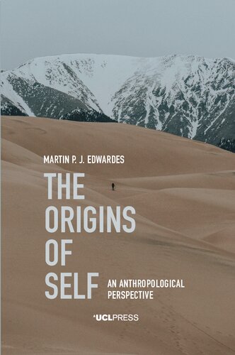 The Origins of Self: An Anthropological Perspective