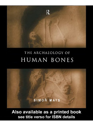 The Archaeology of Human Bones