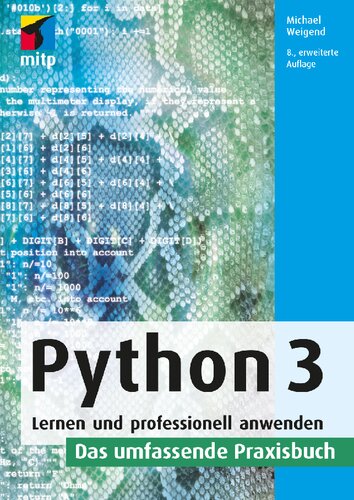 Python 3: Lernen und professionell anwenden. Das umfassende Praxisbuch