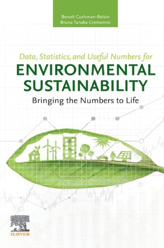 Data, Statistics, and Useful Numbers for Environmental Sustainability: Bringing the Numbers to Life