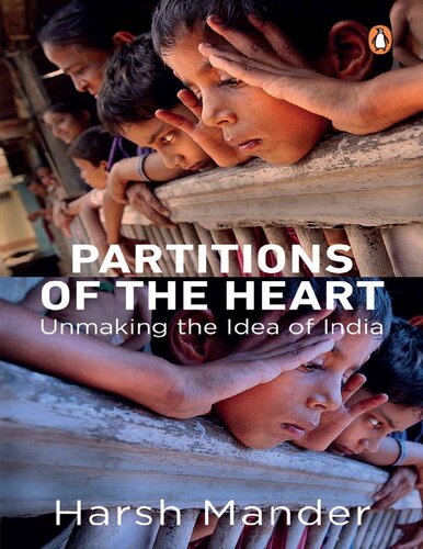 Partitions of the Heart: Unmaking the Idea of India