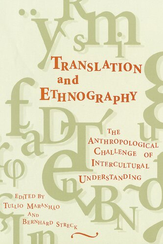 Translation and Ethnography: The Anthropological Challenge of Intercultural Understanding