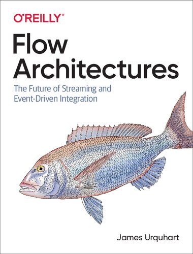 Flow Architectures: The Future of Streaming and Event-Driven Integration