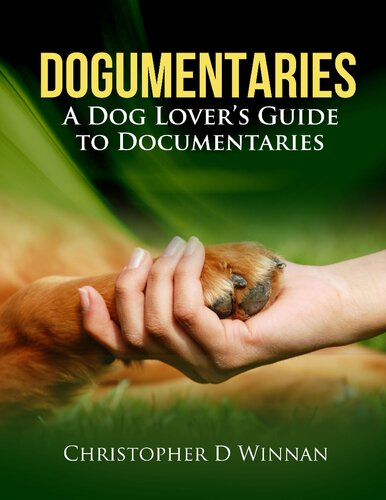 Dogumentaries: A Dog Lover’s Guide to Documentaries