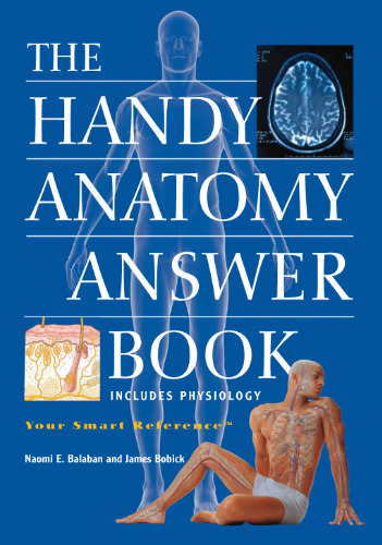 The Handy Anatomy Answer Book (The Handy Answer Book Series)