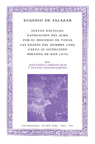 Textos naúticos / Eugenio de Salazar ; edición de José Ramón Carriazo Ruiz y Antonio Sánchez Jiménez.