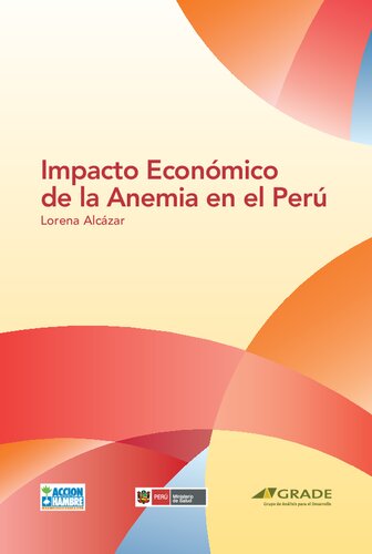 Impacto económico de la anemia en el Perú.