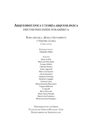 Arqueobotánica y teoría arqueológica : discusiones desde Suramérica