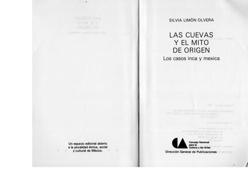 Las cuevas y el mito de origen. Los casos inca y mexica