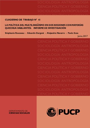 La política del multilingüismo en dos regiones con mayorías quechua hablantes informe de investigación