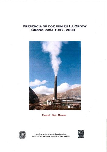 Presencia de Doe Run Perú en La Oroya : cronología, 1997-2009