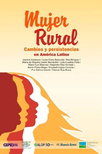 Mujer rural : cambios y persistencias en América Latina