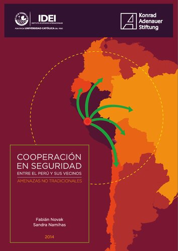 Cooperación en seguridad entre el Perú y sus vecinos : amenazas no tradicionales