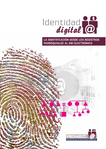 Identidad digital : la identificación desde los registros parroquiales al DNI electrónico