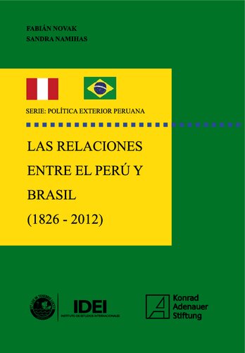 Las relaciones entre el Perú y Brasil (1826-2012)