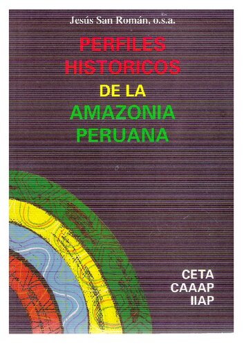 Perfiles históricos de la amazonía peruana