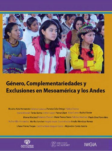 Género, complementariedades y exclusiones en Mesoamérica y los Andes