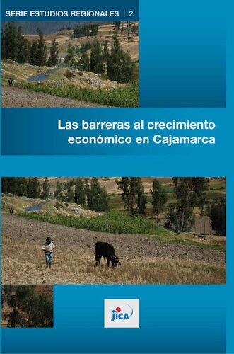 Las barreras al crecimiento económico de Cajamarca