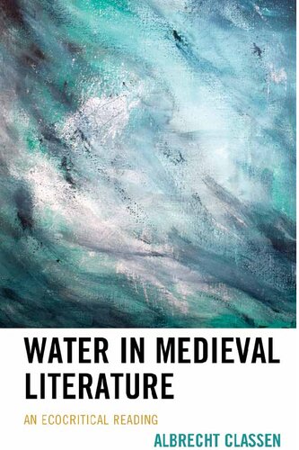 Water in Medieval Literature: An Ecocritical Reading