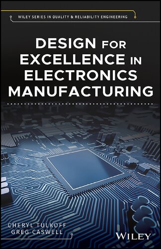 Design for excellence in electronics manufacturing