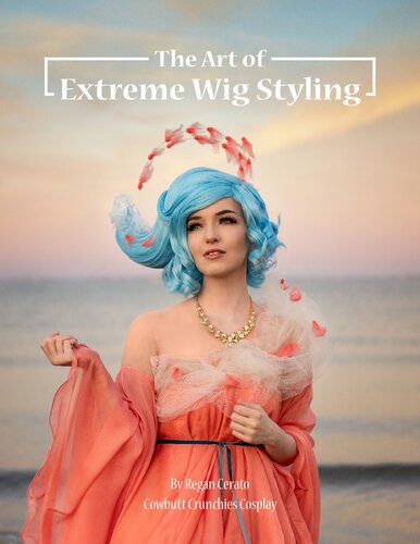 The Art of Extreme Wig Styling