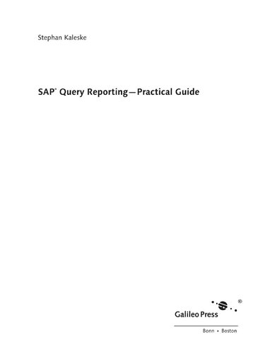 SAP Query Reporting–Practical Guide