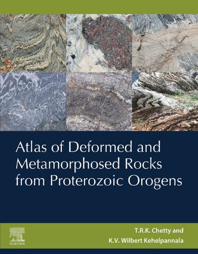 Atlas of Deformed and Metamorphosed Rocks from Proterozoic Orogens