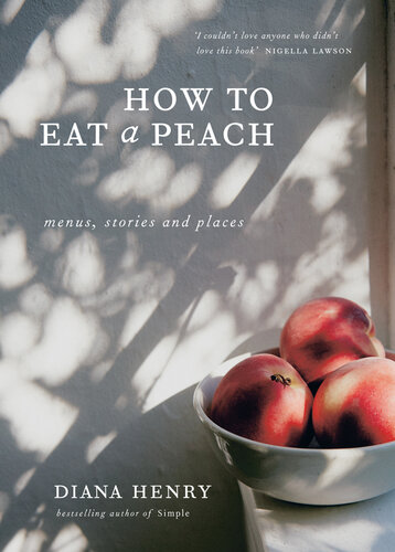 How to Eat a Peach