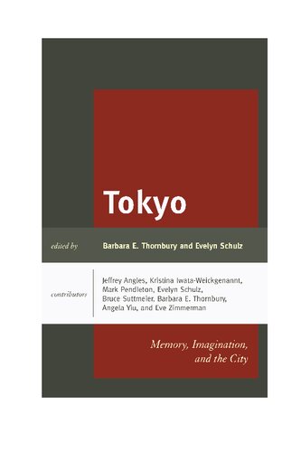 Tokyo: Memory, Imagination, and the City