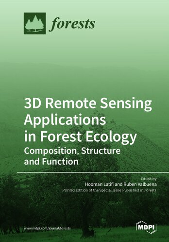 3D Remote Sensing Applications in Forest Ecology: Composition, Structure and Function