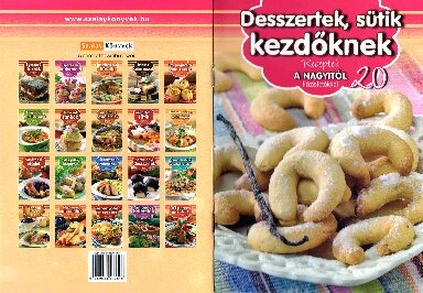 Desszertek, sütik kezdőknek