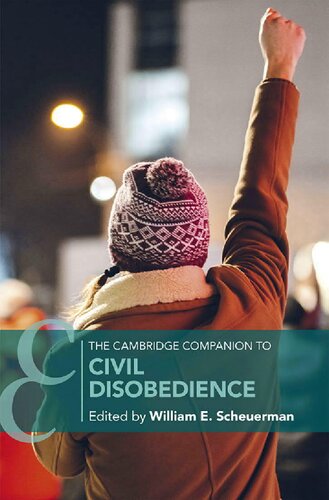 The Cambridge Companion to Civil Disobedience