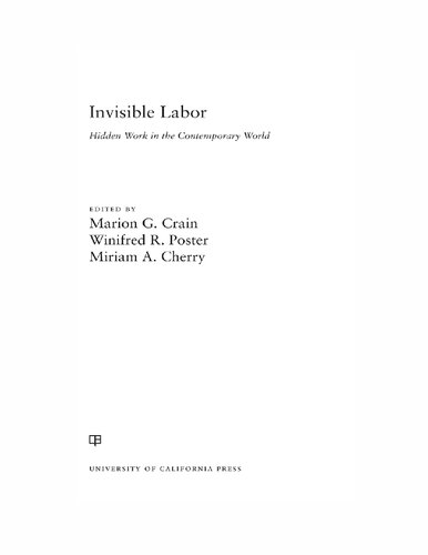 Invisible Labor: Hidden Work in the Contemporary World