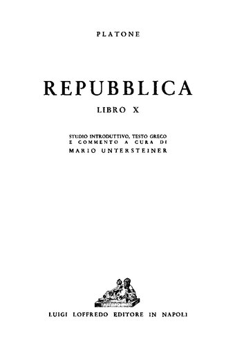 Repubblica. Libro X. Saggio introduttivo, testo greco e commento