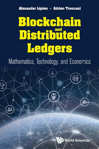 Blockchain and Distributed Ledgers: Mathematics, Technology, and Economics