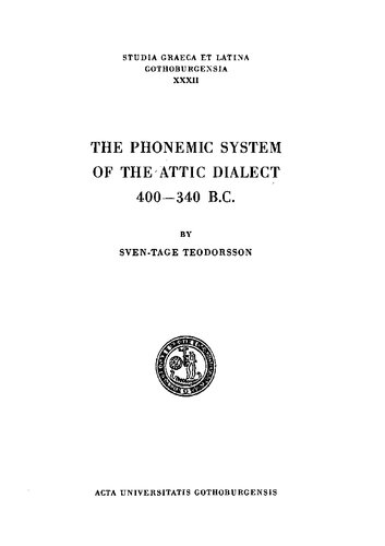 The Phonemic System of the Attic Dialect, 400-340 B.C.