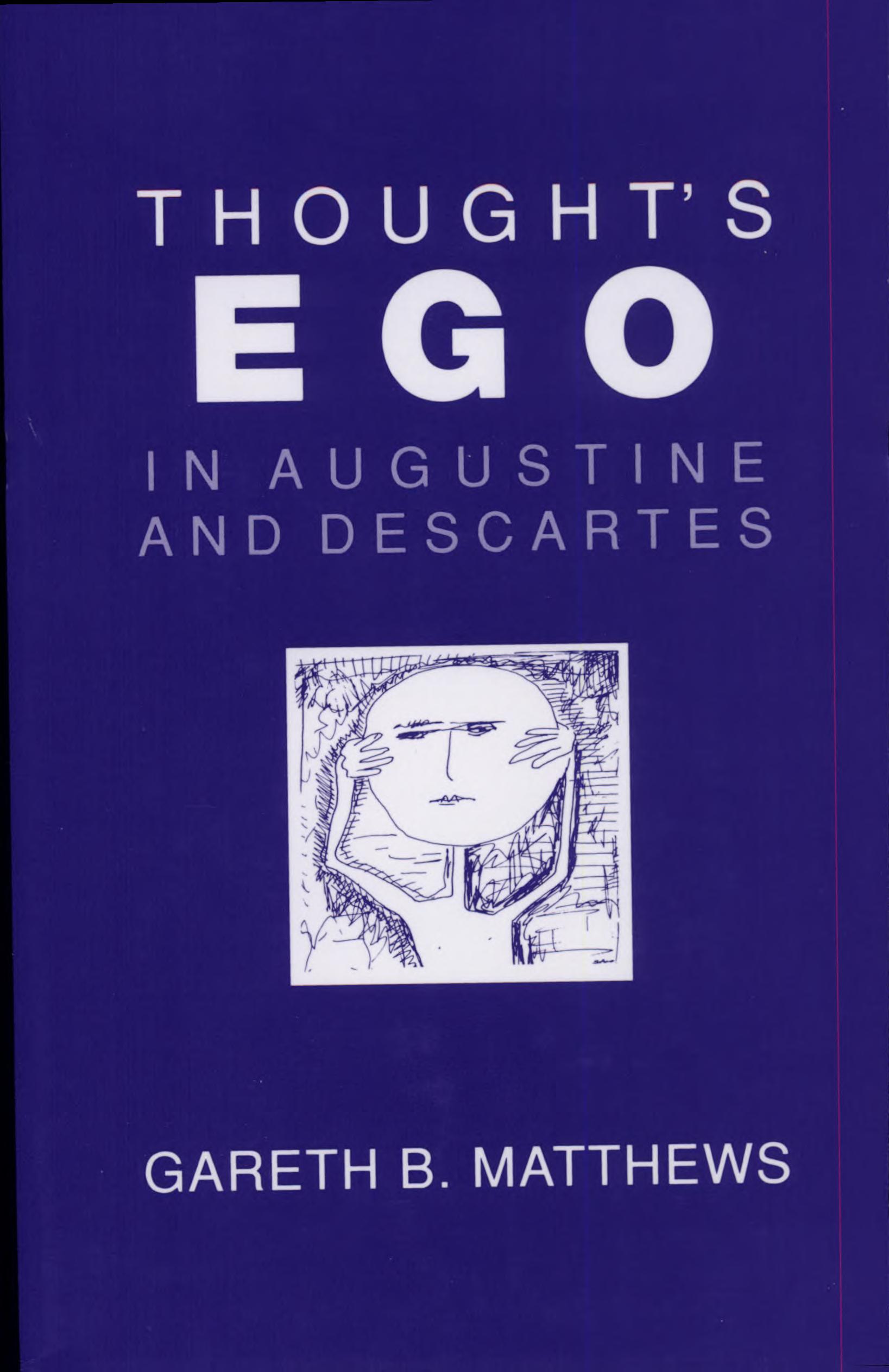 Thought's Ego in Augustine and Descartes