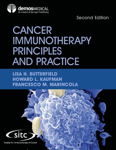 Cancer Immunotherapy Principles and Practice: Reflects Major Advances in Field of Immuno-Oncology and Cancer Immunology