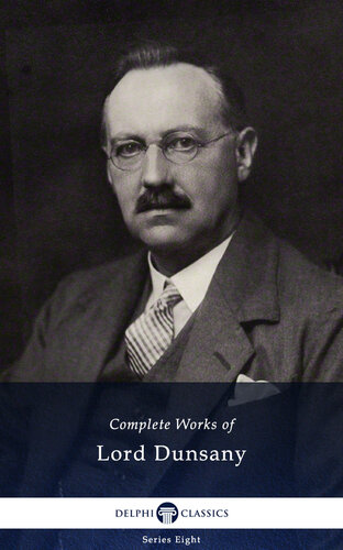 Complete Works of Lord Dunsany