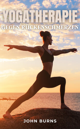 YOGATHERAPIE: Gegen Rückenschmerzen