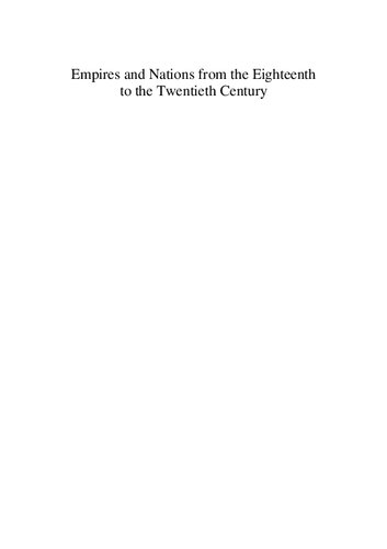 Empires and Nations from the Eighteenth to the Twentieth Century: Volume 1