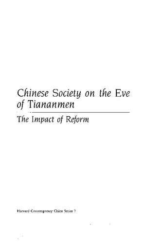 Chinese Society on the Eve of Tiananmen: The Impact of Reform