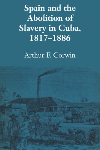 Spain and the Abolition of Slavery in Cuba, 1817–1886