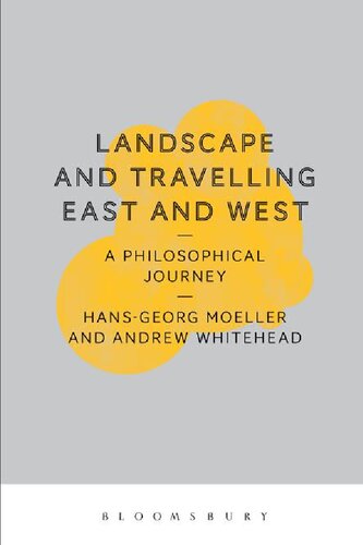 Landscape and Travelling East and West: A Philosophical Journey