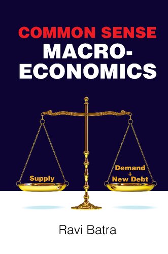 Common Sense Macroeconomics