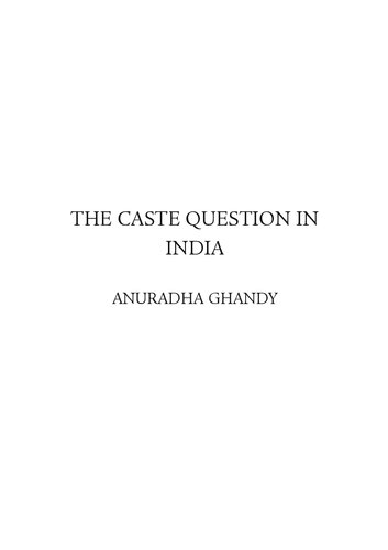 The Caste Question In India