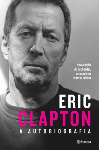 Eric Clapton: a autobiografia