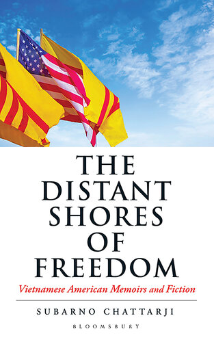 The Distant Shores of Freedom: Vietnamese American Memoirs and Fiction